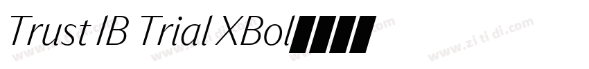 Trust 1B Trial XBol字体转换 Trust 1B Trial XBol字体转换